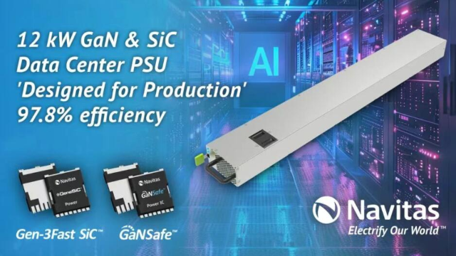 GaN+SiC混合設(shè)計(jì)！納微全球首發(fā)97.8%超高效12kW AI服務(wù)器電源